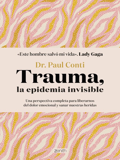 Title details for Trauma, la epidemia invisible by Dr. Paul Conti - Available